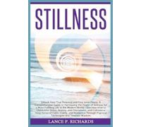 Lance P Richards Stillness (Tascabile)