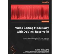 Lance Phillips Bob Percia Video Editing Made Easy with DaVinci Reso (Tascabile)