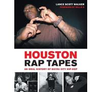 Lance Scott Walker Houston Rap Tapes (Tascabile)