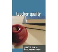 Lance T. Izumi Williamson F. Evers Teacher Quality (Tascabile)
