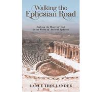 Lance Thollander Walking the Ephesian Road (Copertina rigida)