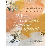 Lance Wubbels When You Lose Someone Special (Copertina rigida)