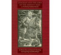 Lancelot and the Lord of the Distant Isles: or, the Book of Galehaut Retold