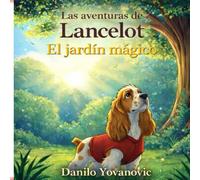 Lancelot en el jardin Magico