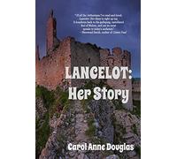 Lancelot: Her Story