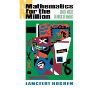 Lancelot Hogben Mathematics for the Million (Tascabile)
