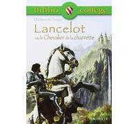 Lancelot Ou Le Chevalier De La Charette