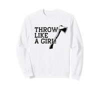 Lancia Come Una Ragazza! Axe Throwing Woman Meme Felpa