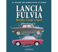 Lancia Fulvia. Berlina Coupé e Sport