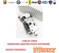 LANCIA LYBRA SERRATURA SINISTRA PORTA ANTERIORE NUOVO ORIGINALE 46763099