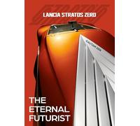 Lancia Stratos Zero: The Eternal Futurist