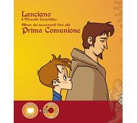 Lanciano il miracolo eucaristico. Album dei sacramenti fino alla prima comunione. Ediz. italiana e inglese. Con DVD