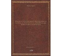 L'Ancien et le nouveau monde, l'âge d'or, règne de la vérité, ou l'Explication de la 1ère République