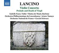 Thierry Lancino Lancino: Violin Concerto (CD) Album