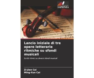 Lancio iniziale di tre opere letterarie ritmiche su sfondi musicali: Scritti ritmici su diversi sfondi musicali