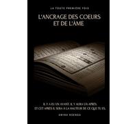 L'Ancrage Des Coeurs Et De L'Âme