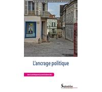 L'ancrage politique