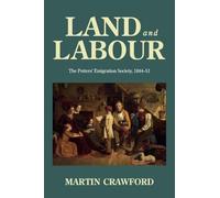 Land and Labour: The Potters’ Emigration Society, 1844-51