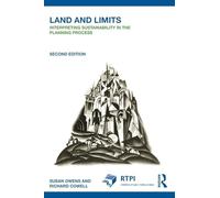 Land and Limits: Interpreting Sustainability in the Planning Process