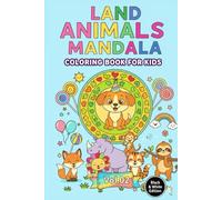 Land Animals Mandala Coloring Book for Kids - Black & White Edition: Fun Easy Animal Mandalas for Children (Vol. 02), 80 Animals, 82 pages, Simple and Clear Samples, attractive Mandalas