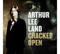 Land, Arthur Lee - Cracked Open