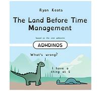 Land Before Time Management: Adhdinos