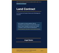 Land Contract: La Promesa de Compra-Venta como Estrategia de Inversión