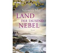 Land der tausend Nebel: Roman