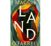 Land: From the no. 1 bestselling author of Hamnet, a multigenerational epic of loss, hope and reunion