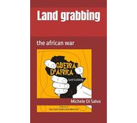 Land grabbing: the african war