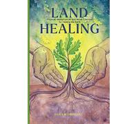 Dana O'Driscoll – Land Healing – Copertina rigida