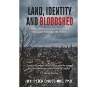 Land, Identity and Bloodshed: How Communal Conflicts Shape Nigeria's Struggle for Peace