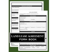 Land Lease Agreement Form Book: Professional Rental Contract Forms for Residential, Agricultural & Commercial Property Leasing, Tenant Recordkeeping, Payment Tracking, and Legal Documentation