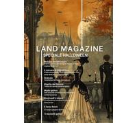 Land Magazine: speciale Halloween: Oltre 70 pagine dedicate a libri, leggende e cultura