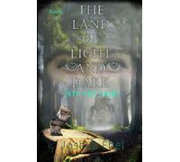 Land of Light and Dark: Into the Light