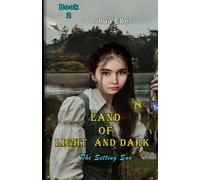 Land of Light and Dark: The Setting Sun ( book 2)
