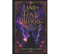 Land of Love and Blood