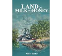 Land of Milk and Honey