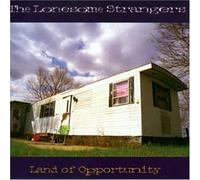 Land of Opportunity by Lonesome Strangers