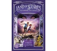 Land of Stories: Das magische Land - Die Rückkehr der Zauberin