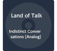 Land Of Talk - Indistinct Conversations