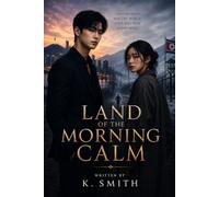 Land of the Morning Calm
