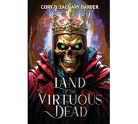 Land of the Virtuous Dead