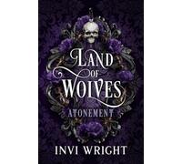 Land of Wolves: Atonement