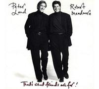 Land, Peter & Meadmore, Robert - That'S What Friends Are For