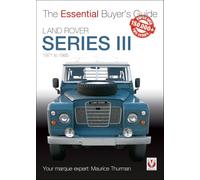 Land Rover Series III: The Essential Buyer's Guide
