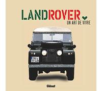 Land Rover: Un art de vivre