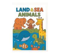 Land & Sea Animals: Coloring Book