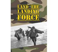 Land The Landing Force