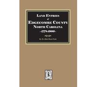 Land Warrants of Edgecombe County, North Carolina, 1778-1900